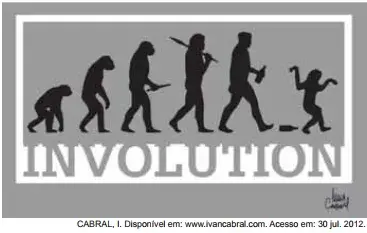 A palavra inglesa “involution” traduz-se como involução ou regressão. A construção da imagem com base na combinação do verbal com o não verbal revela a intenção de: